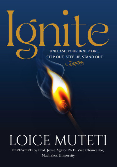 Ignite book by Loice Muteti